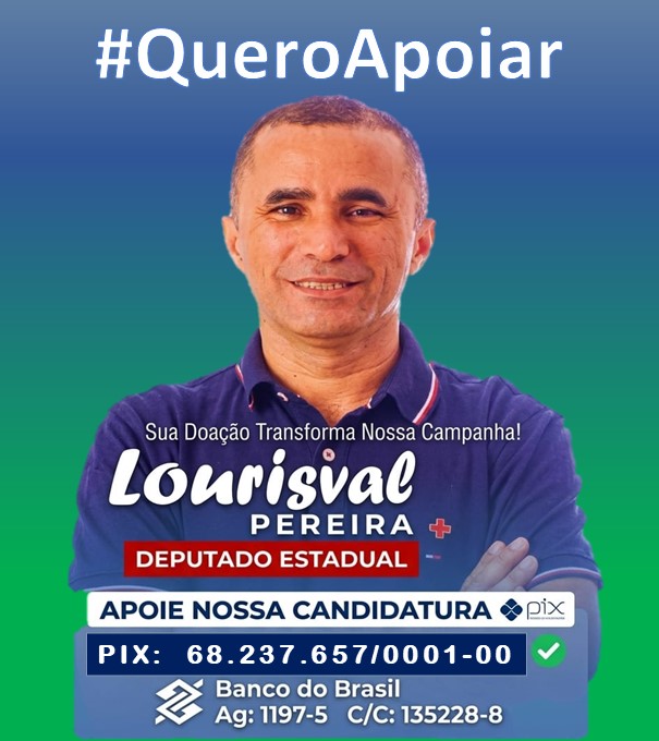 Apoie a candidatura de Lourisval Pereira 55500